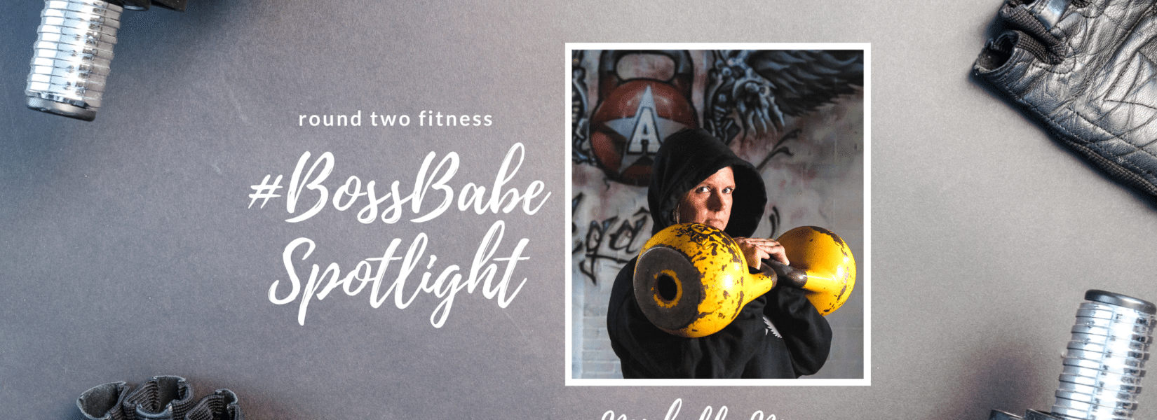 Boss Babe Spotlight: Michelle Munro from the Classroom to Kettle Bells
